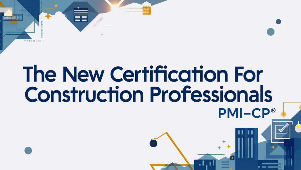 PMI Construction Professional